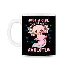 Just A Girl Who Loves Axolotls Funny Axolotl Lover print 11oz Mug