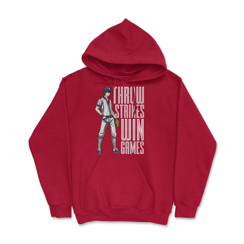 Pitcher Throw Strikes Win Games Baseball Player Pitcher product Hoodie - Red
