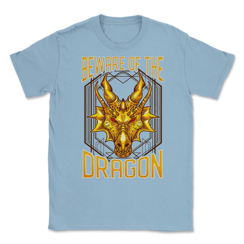 Beware of The Dragon Fantasy Art product Unisex T-Shirt - Light Blue