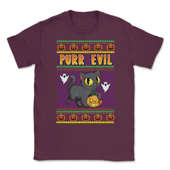 Purr Evil Ugly print Style Halloween Design Pun Gift graphic Unisex - Maroon