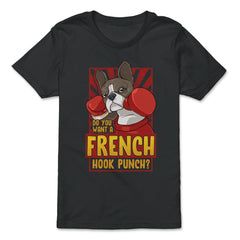French Bulldog Boxing Do You Want a French Hook Punch? graphic - Premium Youth Tee - Black