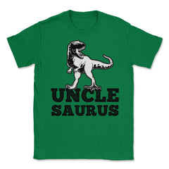 Funny Uncle Saurus T-Rex Dinosaur Lover Nephew Niece product Unisex - Green