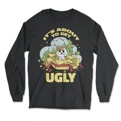 It's About to Get Ugly Funny Saying Christmas Tree & Cat print - Long Sleeve T-Shirt - Black