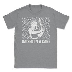 Funny Baseball Batter Raised In A Cage Baseball Player Gag graphic - Grey Heather