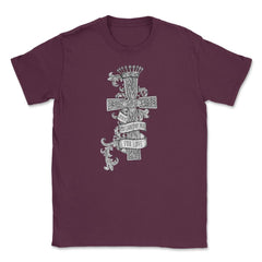 Jesus You Carried my Pain for Love Unisex T-Shirt - Maroon