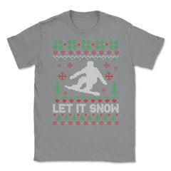 Let It Snow Snowboarding Ugly Christmas graphic Style design Unisex - Grey Heather