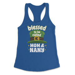 Blessed to be Called Mom & Nany Leprechaun Hat Saint Patrick graphic - Royal