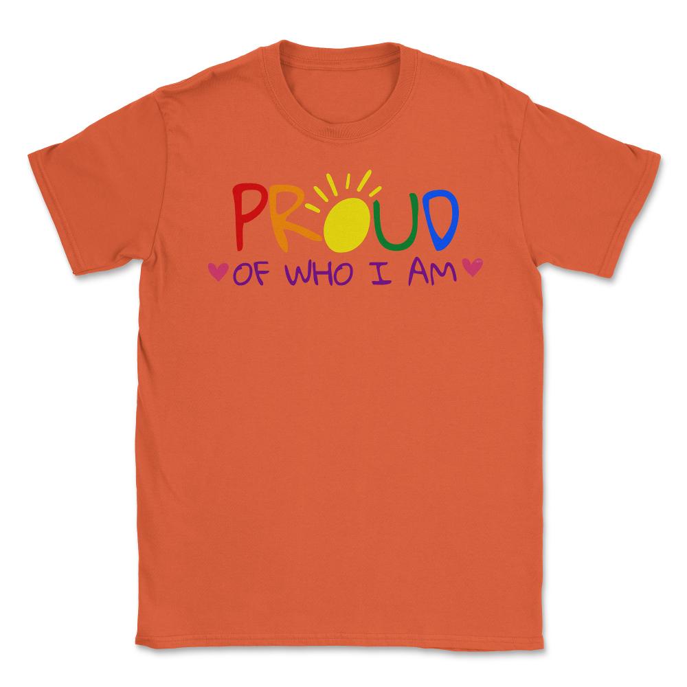 Proud of Who I am Gay Pride Colorful Rainbow Gift product Unisex