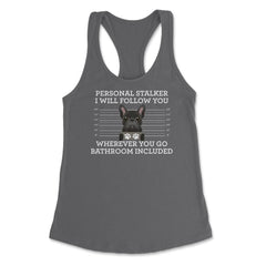 Funny French Bulldog Personal Stalker Frenchie Dog Lover graphic - Dark Grey