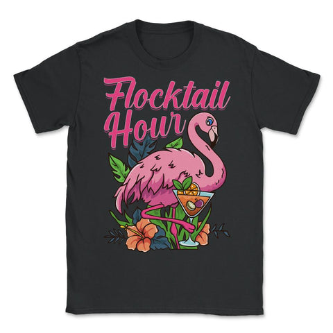 Flamingo Flocktail Hour Funny Flamingo Lover Pun product - Unisex T-Shirt - Black
