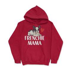 Funny Frenchie Mama Dog Lover Pet Owner French Bulldog design Hoodie - Red