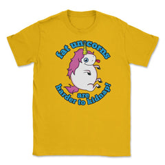 Fat Unicorns are harder to kidnap! Funny Humor design gift Unisex - Gold