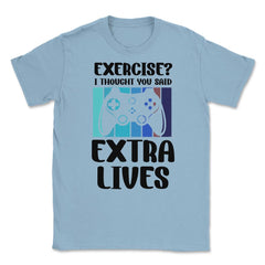 Funny Gamer Vintage Exercise Thought You Said Extra Lives graphic - Light Blue