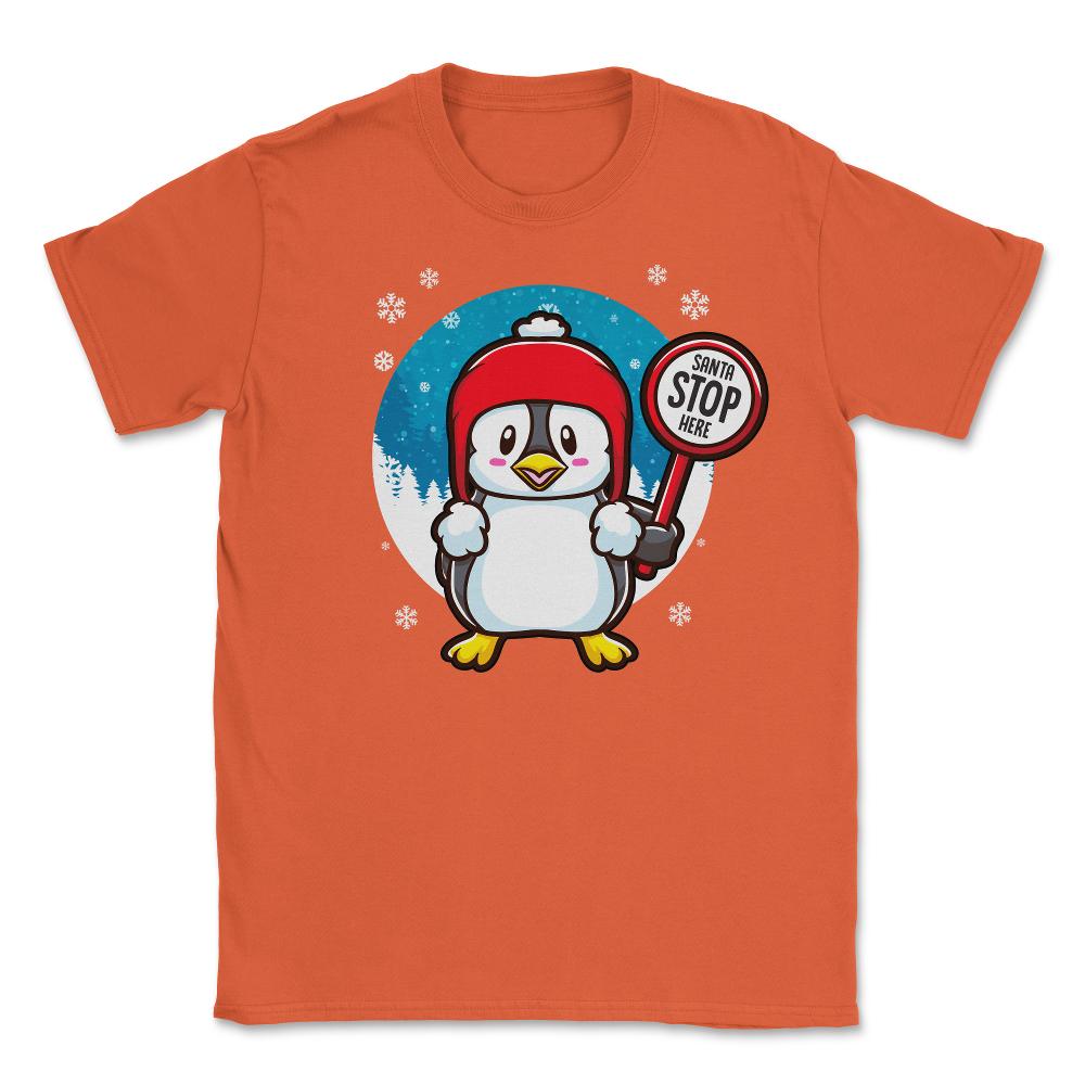 Penguin Christmas Funny Santa Stops Here design Unisex T-Shirt - Orange