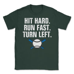 Funny Baseball Player Athlete Hit Hard Run Fast Turn Left design - Forest Green