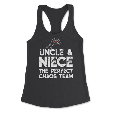 Funny Uncle And Niece The Perfect Chaos Team Humor design Women's - Black