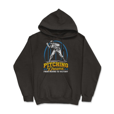 Pitchers Pitching Dreams from Mound to Victory print Hoodie - Black