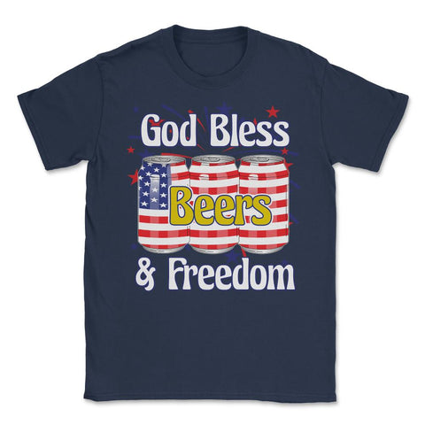 God Bless Beer & Freedom Funny 4th of July Patriotic print Unisex - Navy