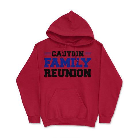 Funny Caution Family Reunion Family Gathering Get-Together print - Red