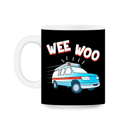 Ambulance Sound Funny Emergency Car Wee-Woo design 11oz Mug
