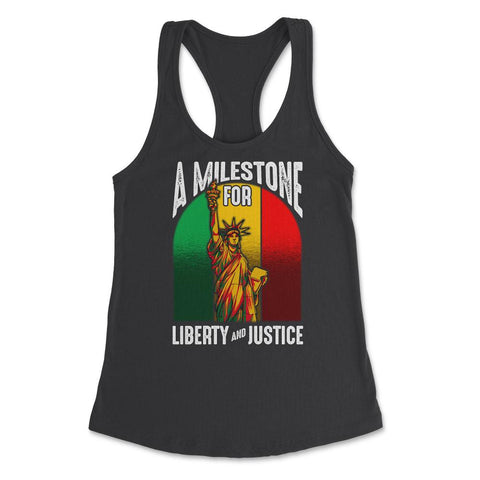 Juneteenth A Milestone for Liberty & Justice Statue Liberty product - Black