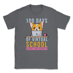 100 Days of Virtual School & Here I am Loving It Corgi Dog graphic