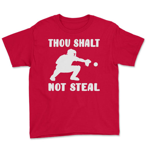 Funny Baseball Catcher Humor Thou Shalt Not Steal Christian print - Red