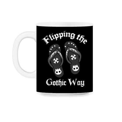 Flipping the Gothic Way Goth Flip Flops Punk Grunge product 11oz Mug