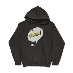 Woo Hoo with a Comic Thought Balloon Graphic print Hoodie - Black