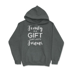 Family Reunion Gathering Family Is A Gift That Lasts Forever graphic - Dark Grey Heather