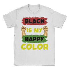 Black Is My Happy Color Juneteenth 1865 Afro American Pride graphic