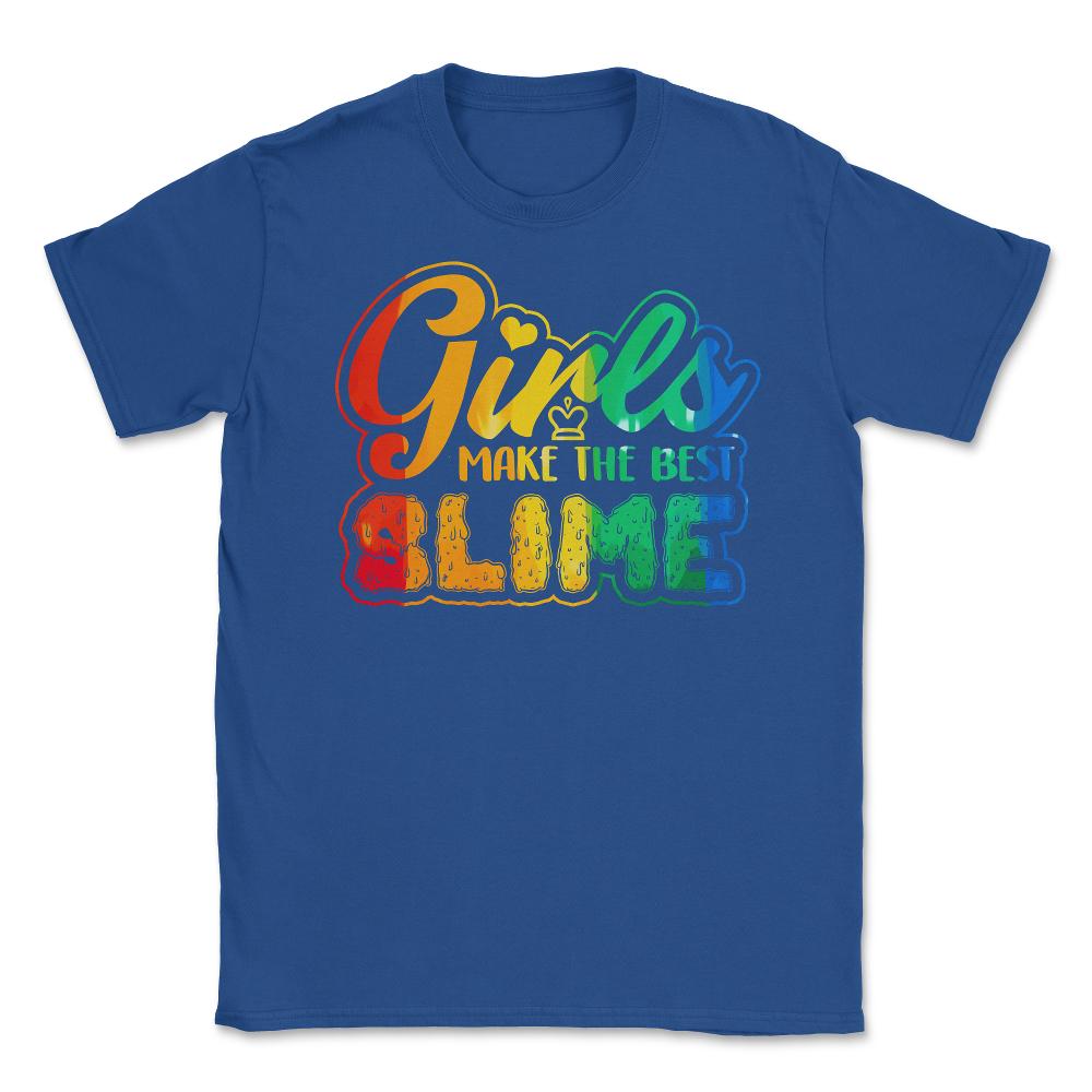 Girls make the Best Slime Awesome Slime Girl Design Gift graphic - Royal Blue