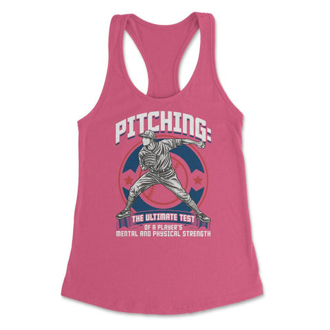 Pitching: The Ultimate Test of a Player’s Mental & Physical graphic - Hot Pink