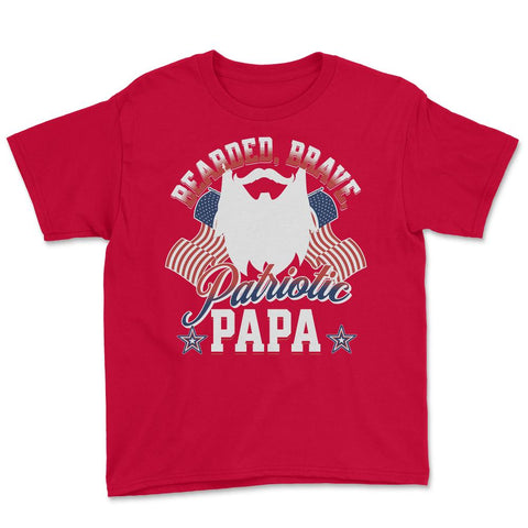 Bearded, Brave, Patriotic Papa 4th of July Independence Day graphic - Red