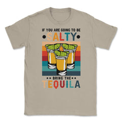 If You're Going To Be Salty Bring The Tequila Retro Vintage graphic - Cream