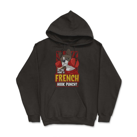 French Bulldog Boxing Do You Want a French Hook Punch? print Hoodie - Black