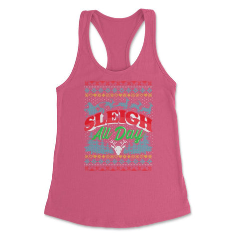 Sleigh All Day Ugly Christmas Sweater Style Funny Women's Racerback