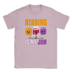 Reading is my Jam Funny Book lover Graphic Print product Unisex - Light Pink