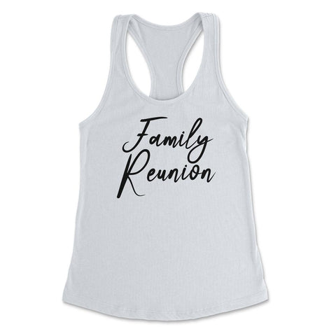 Family Reunion Matching Get-Together Gathering Party print Women's - White