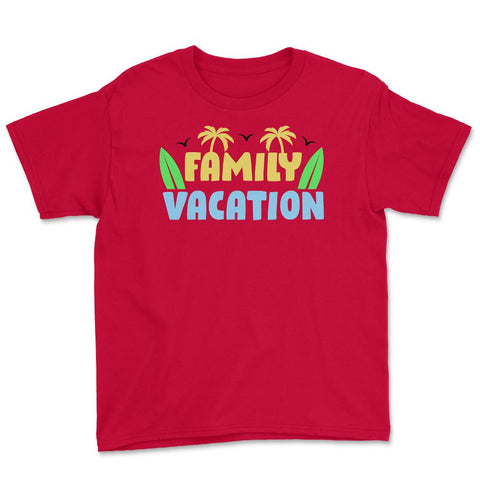 Family Vacation Tropical Beach Matching Reunion Gathering design - Red