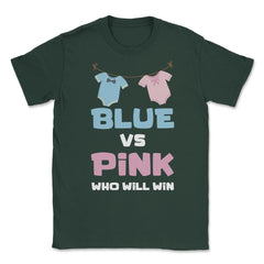 Funny Baby Gender Reveal Party Blue Or Pink Who Will Win product - Forest Green