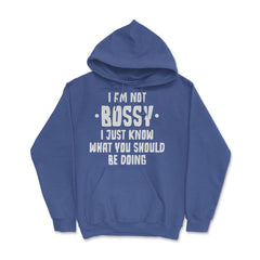 Funny I Am Not Bossy I Know What You Should Be Doing Sarcasm product - Royal Blue