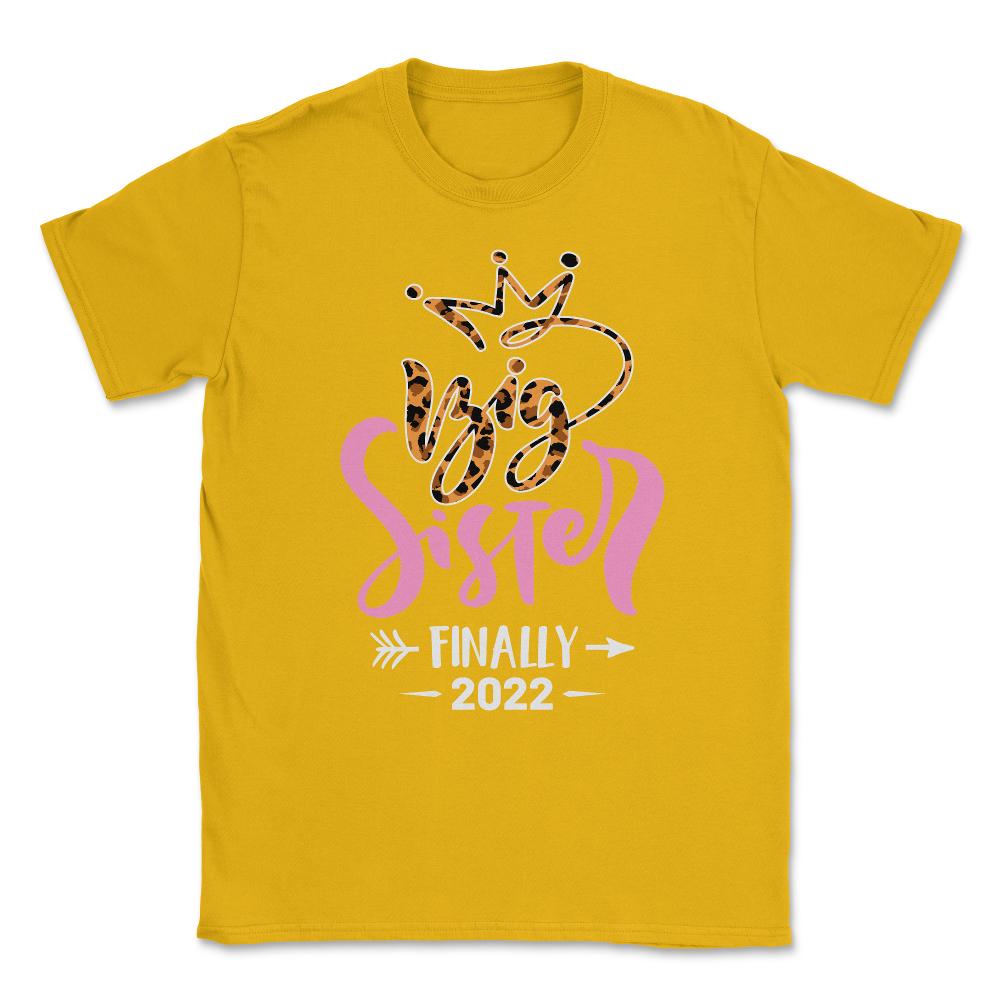 Funny Big Sister Finally 2022 Leopard Print Promoted To design Unisex - Gold
