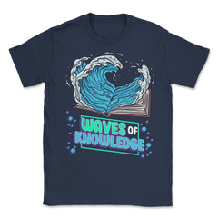Waves of Knowledge Book Reading is Knowledge graphic Unisex T-Shirt - Navy