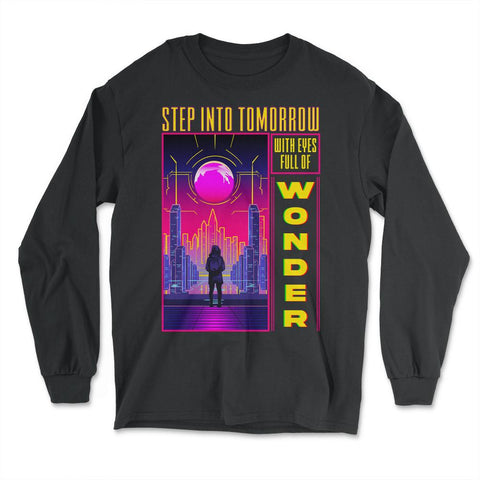 Futuristic Skyline Silhouette Step Into Tomorrow's Wonder print - Long Sleeve T-Shirt - Black