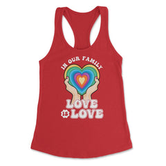In Our Family Love is Love LGBT Parents Rainbow Pride print Women's - Red