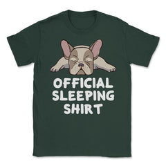 Funny Frenchie Dog Lover French Bulldog Official Sleeping graphic - Forest Green