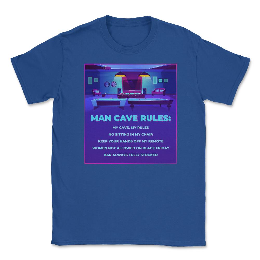 Man Cave Rules Funny Man space Design print Unisex T-Shirt