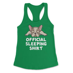 Funny Frenchie Dog Lover French Bulldog Official Sleeping graphic - Kelly Green