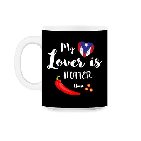 Boricua Lover Hotter than Chili Pepper PR Flag T-Shirt  11oz Mug